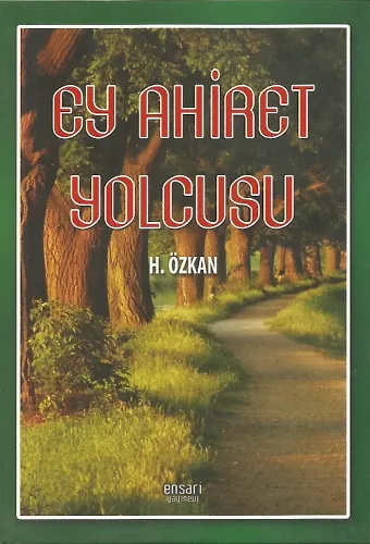 Ey Ahiret Yolcusu