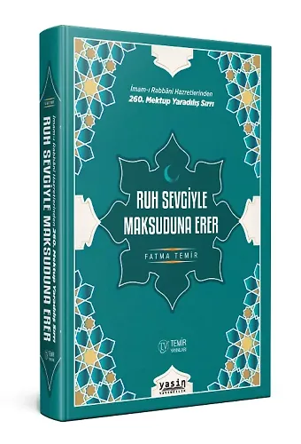 Ruh Sevgiyle Maksuduna Erer (Fatma Temir)