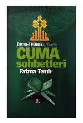 Esmaül Hüsna Sırlarıyla Cuma Sohbetleri 2.Cild