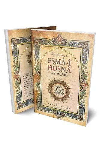 Faziletleriyle Esma-i Hüsna ve Sırları