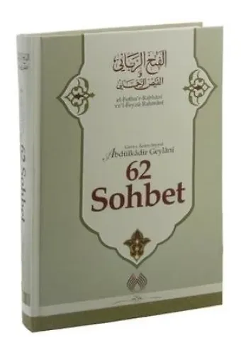 62 Sohbet - Abdülkadir Geylani