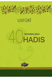 Usfuri Menkıbelerle 40 Hadis
