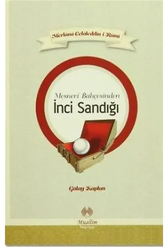 Mesnevi Bahçesinden İnci Sandığı