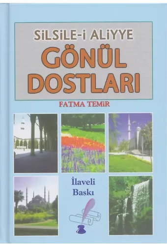 Gönül Dostları - Fatma Temir