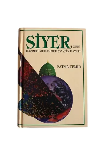 Siyeri Nebi Hz.Muhammed(sav)in Hayatı (Fatma Temir)