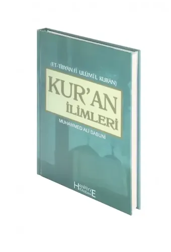 Kuran İlimleri Et Tıbyan Fi Ulumil Kuran Tercümesi Usulu Tefsir Kitabı
