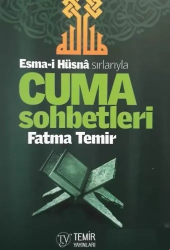 Esmaül Hüsna Sırlarıyla Cuma Sohbetleri 4.Cild