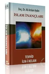 İslam İnançları Tevhid İlm-i Kelam