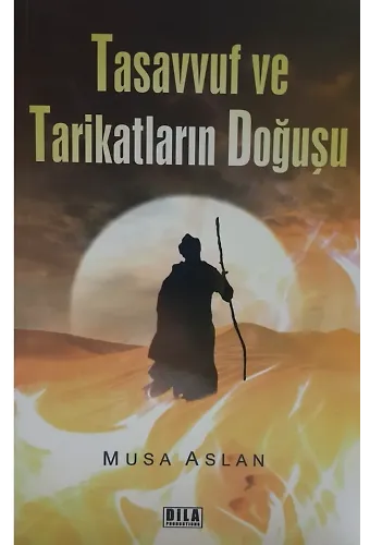 Tasavvuf ve Tarikatların doğuşu