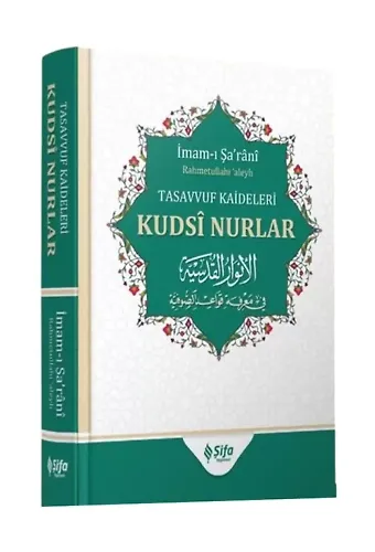 Kudsî Nurlar Tasavvuf Kaideleri