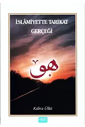 İslamiyette Tarikat Gerçeği