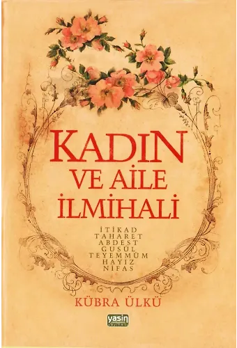 Kadın ve Aile İlmihali 1