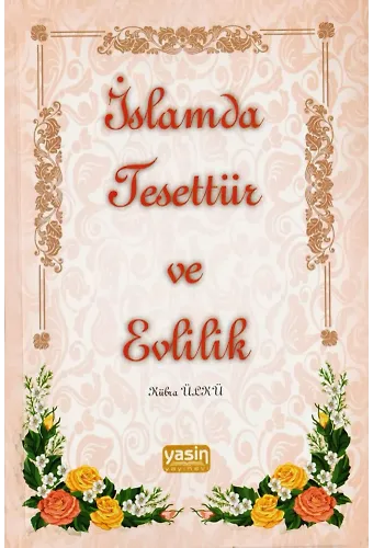 İslamda Tesettür ve Evlilik