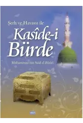 Şerh ve Havassı ile Kasîde-i Bürde