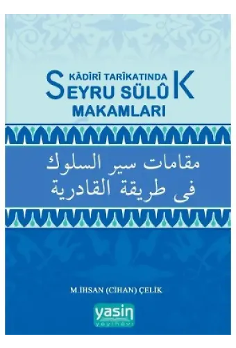 Kadiri Tarıkatında Seyru Sülük Makamları