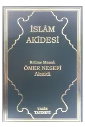 İslam Akidesi Kelime Manalı ömer nesefi akaidi