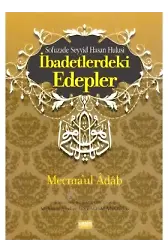 İbadetlerdeki Edepler Mecmaul Adab