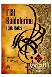İ#39;lal Kaidelerine Toplu Bakış