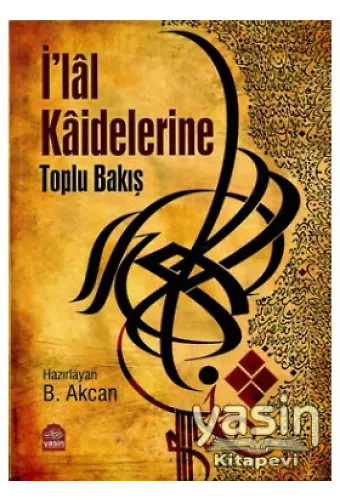 İ#39;lal Kaidelerine Toplu Bakış