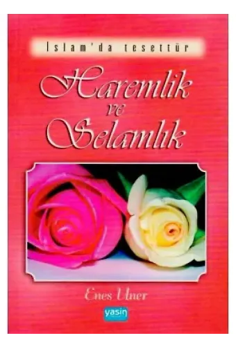 Haremlik ve Selamlık