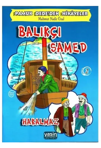 Balıkçı Samed - Hakalmaz | Pamuk Dede#39;den Hikayeler 2