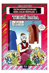 Terzi Baba | Evliyalardan Çocuklara Güzel Ahlak Hikayeleri 5