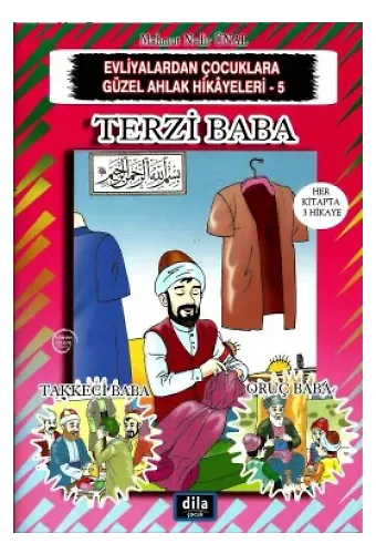 Terzi Baba | Evliyalardan Çocuklara Güzel Ahlak Hikayeleri 5