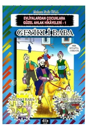 Geyikli Baba | Evliyalardan Çocuklara Güzel Ahlak Hikayeleri 3