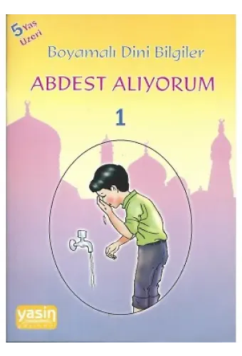 Boyamalı Dini Bilgiler 1 Abdest Alıyorum