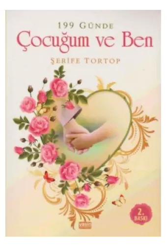 199 Günde Çocuğum ve Ben
