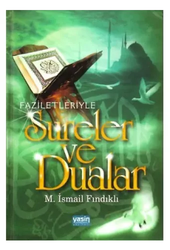 Faziletleriyle Sureler ve Dualar 2.hamur