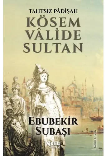 Kösem Valide Sultan