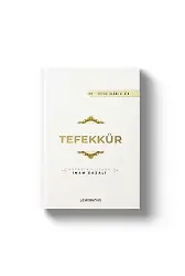 Tefekkür | İhya-u Ulumiddin | İmam Gazali