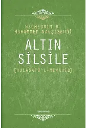 Altın Silsile | Necmeddin B.Muhammed Nakşibendi
