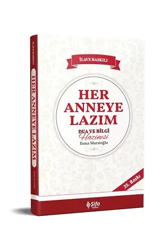 Her Anneye Lazım Dua ve Bilgi Hazinesi