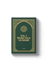 Ehli İrfan Yolu ve Adabı | Karton Kapak