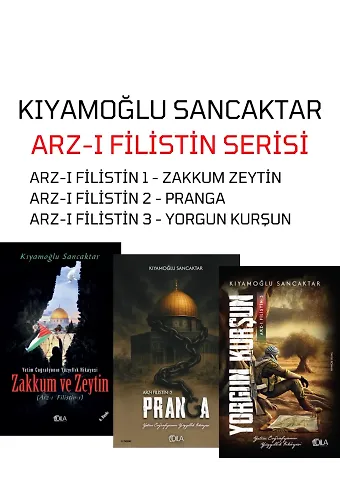 Arzı Filistin Serisi Kıyamoğlu Sancaktar