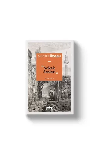 Sokak Sesleri | Nusret Özcan