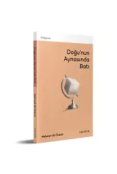 Doğunun Aynasında Batı | Mehmet Ali Özkan