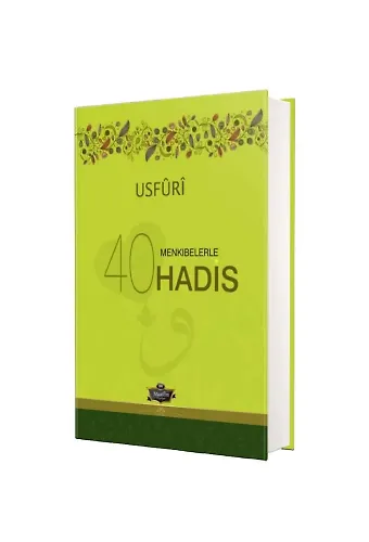 Menkıbelerle 40 Hadis Usfuri