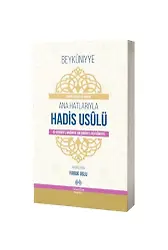 Ana Hatlarıyla Hadis Usulü