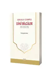 Sorulu Cevaplı Dini Bilgiler