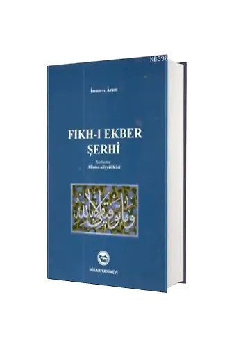 Fıkhı Ekber Şerhi Allame Aliyyül Kari