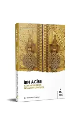İbn Acibe'nin Hayatı, Eserleri ve Tasavvufi Görüşleri | Dr. Ramazan Emektar