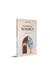 Salihlerle Sohbet | Sohbetül Ahyar