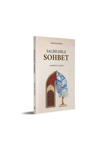 Salihlerle Sohbet | Sohbetül Ahyar