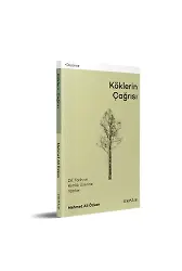 Köklerin Çağrısı | Mehmet Ali Özkan