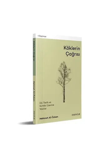Köklerin Çağrısı | Mehmet Ali Özkan