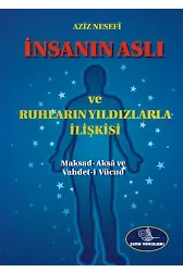 İnsanın Aslı Ve Ruhların Yıldızlarla İlişkisi