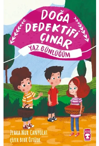 Doğa Dedektifi Çınar - Yaz Günlüğüm